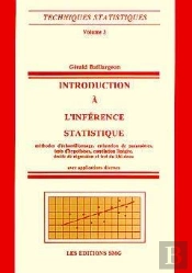 Introduction A L'Inference Statistique 2eme Edition Techniques Statistiques Volume 3