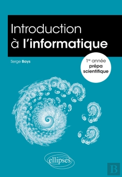 Bertrand.pt - Introduction À L'Informatique -  1re Année Prépa Scientifique