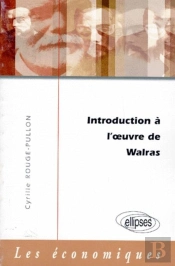 Introduction À L'Oeuvre De Walras