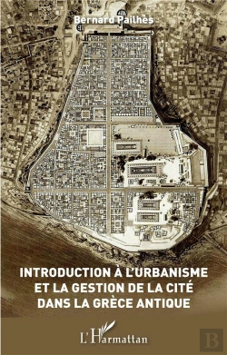 Bertrand.pt - Introduction A L'Urbanisme Et La Gestion De La Cité Dans La Grèce Antique