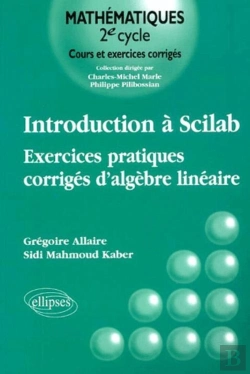 Bertrand.pt - Introduction À Scilab - Exercices Pratiques Corrigés D'Algèbre Linéaire