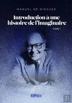 Bertrand.pt - Introduction À Une Histoire De L'Imaginaire Tomes 1 À 7