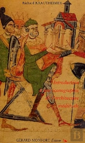 Introduction A Une Iconographie De L'Architecture Medievale