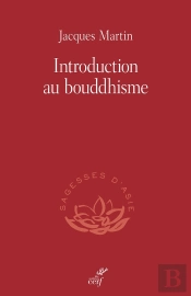 Introduction Au Bouddhisme