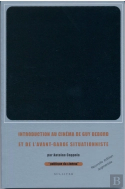 Bertrand.pt - Introduction Au Cinéma De Guy Debord Et De L'Avant-Garde Situationniste