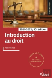 Introduction Au Droit 2021/2022 - Tout Le Cours Et Des Conseils Methodologiques, A Jour Des Derniere