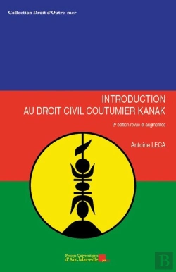 Bertrand.pt - Introduction Au Droit Civil Coutumier Kanak (2e Édition)