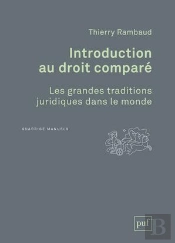 Introduction Au Droit Comparé ; Les Grandes Traditions Juridiques Dans Le Monde