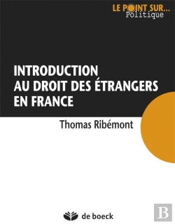 Bertrand.pt - Introduction Au Droit Des Étrangers En France