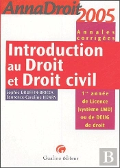 Introduction Au Droit Et Droit Civil ; Deug/L1 ; Annales Corrigées (Édition 2005)