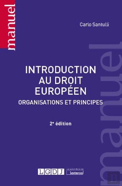 Bertrand.pt - Introduction Au Droit Europeen 2eme Edition - Organisations Et Principes 2e Ed.