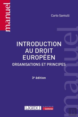 Bertrand.pt - Introduction Au Droit Européen : Organisations Et Principes