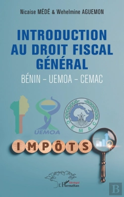 Bertrand.pt - Introduction Au Droit Fiscal Général : Bénin - Uemoa - Cemac
