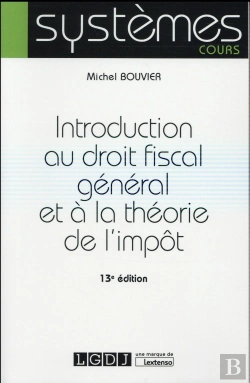 Bertrand.pt - Introduction Au Droit Fiscal General Et A La Theorie De L'Impot, 13eme Ed.