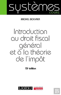 Bertrand.pt - Introduction Au Droit Fiscal Général Et À La Théorie De L'Impôt (15e Édition)