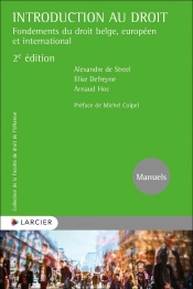 Introduction Au Droit : Fondements Du Droit Belge, Européen Et International