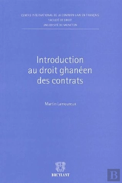 Bertrand.pt - Introduction Au Droit Ghanéen Des Contrats