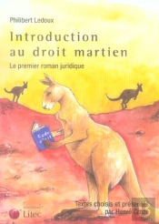 Introduction Au Droit Martien ; Le Premier Roman Juridique
