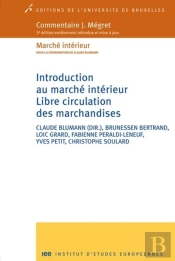 Introduction Au Marché Intérieur. Libre Circulation Des Marchandises