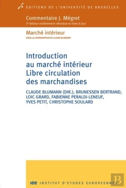 Bertrand.pt - Introduction Au Marché Intérieur. Libre Circulation Des Marchandises