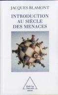 Introduction Au Siecle Des Menaces