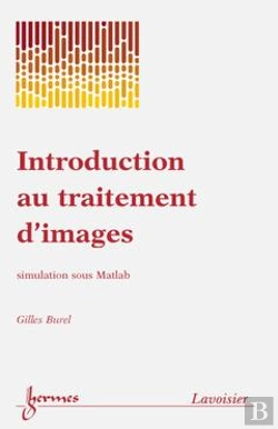 Bertrand.pt - Introduction Au Traitement D'Images Simulation Sous Matlab