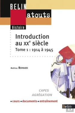 Bertrand.pt - Introduction Au Xx Siècle Tome 1 : De 1914 À 1945