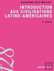 Introduction Aux Civilisations Latino-Américaines (4e Édition)