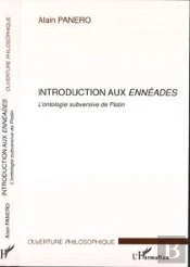 Introduction Aux Enneades ; L'Ontologie Subversive De Plotin