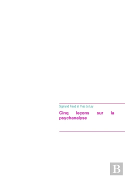 Bertrand.pt - Introduction Aux Études En Psychologie Tome 1 : Cinq Leçons Sur La Psychanalyse