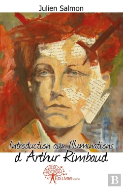 Bertrand.pt - Introduction Aux Illuminations D'Arthur Rimbaud
