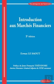 Introduction Aux Marches Financiers, 5e Ed.