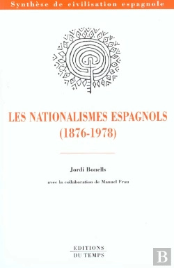 Bertrand.pt - Introduction Aux Nationalismes En Espagne ; 1876-1978