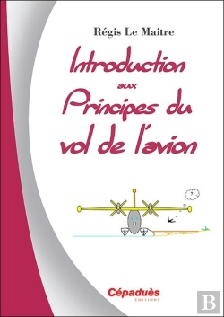 Bertrand.pt - Introduction Aux Principes Du Vol De L'Avion