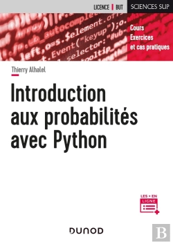 Bertrand.pt - Introduction Aux Probabilités Avec Python : Cours, Exercices Et Cas Pratiques