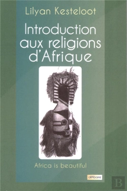 Bertrand.pt - Introduction Aux Religions D'Afrique