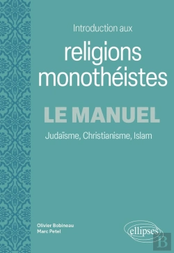 Bertrand.pt - Introduction Aux Religions Monothéistes, Le Manuel : Judaïsme, Christianisme, Islam