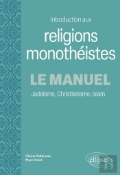 Introduction Aux Religions Monothéistes - Le Manuel