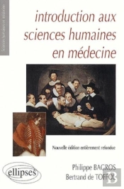 Introduction Aux Sciences Humaines En Médecine (2e Édition)