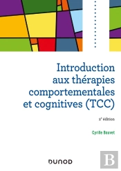 Introduction Aux Thérapies Comportementales Et Cognitives (Tcc) (2e Édition)