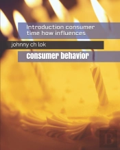 Introduction Consumer Economy Time How Influences