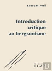 Introduction Critique Au Bergsonisme
