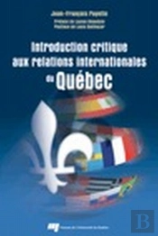 Introduction Critique Aux Relations Internationales Du Québec