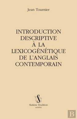 Bertrand.pt - Introduction Descriptive À La Lexicogénétique De L'Anglais Contemporain