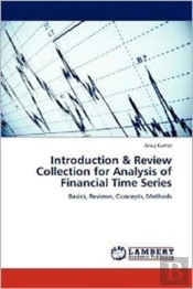 Introduction & Review Collection For Analysis Of Financial Time Series