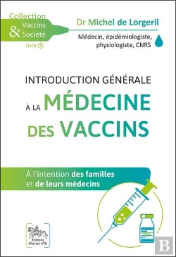 Bertrand.pt - Introduction Generale A La Medecine Des Vaccins - A L'Intention Des Familles Et De Leurs Medecins
