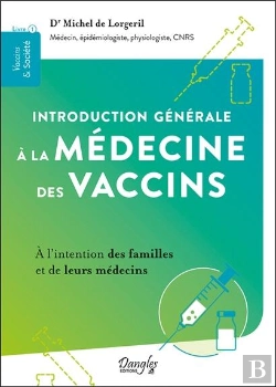 Bertrand.pt - Introduction Generale A La Medecine Des Vaccins  A L'Intention Des Familles Et De Leurs Medecins