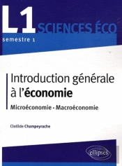 Introduction Générale À L'Économie ; Microéconomie-Macroéconomie ; L1 Semestre 1