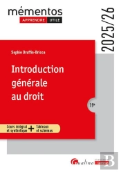 Introduction Générale Au Droit : Notion Et Fondements Pour L'Étudiant Qui Débute (Édition 2025/2026)