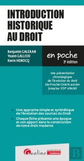 Introduction Historique Au Droit : Une Présentation Chronologique De L'Évolution Du Droit (Du Proche-Orient Ancien Jusqu'Au Xixe Siècle) (3e Édition)